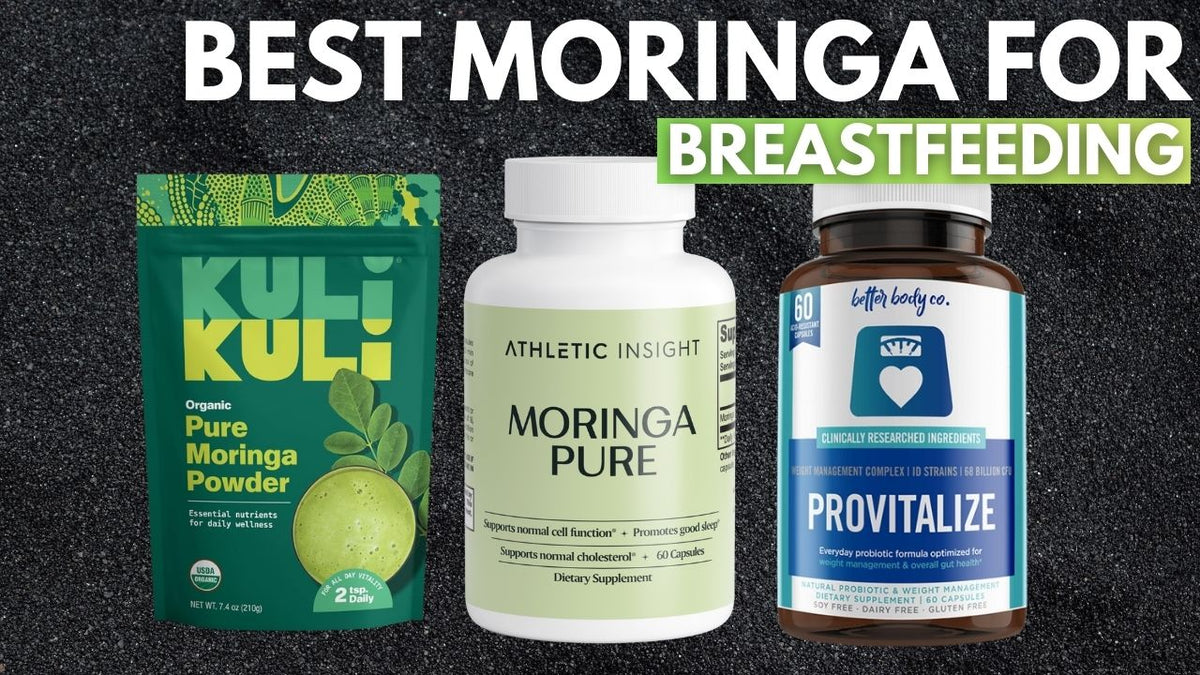 Best Moringa Supplement For Breastfeeding