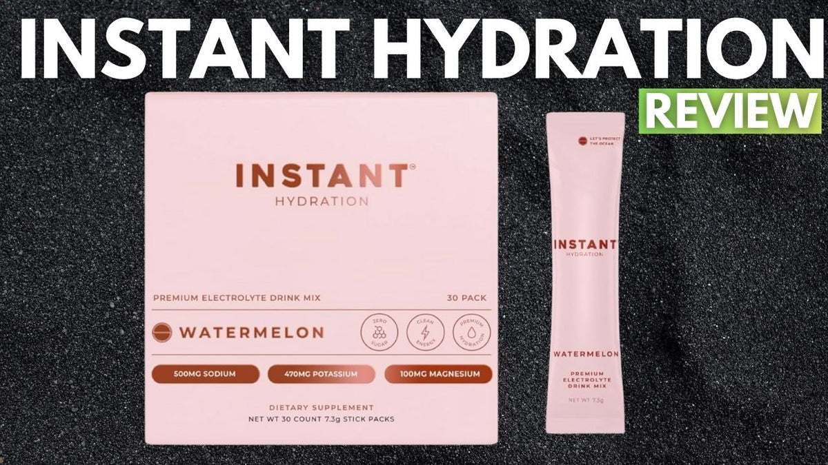 Instant Hydration Review